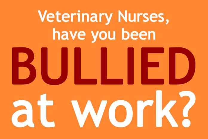 new-survey-aims-to-discover-how-many-vet-nurses-are-bullied-at-work